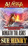 Beneath the Ashes