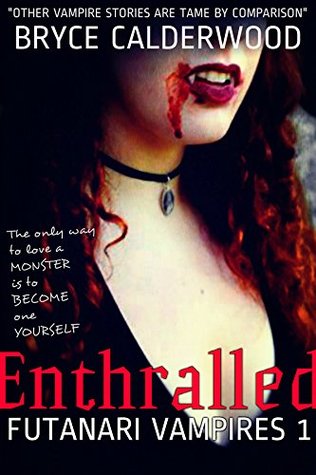Enthralled (Futanari Vampires #1)