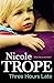 Three Hours Late by Nicole Trope