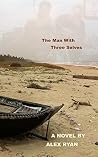 The Man with Three Selves (Bruce Highland #2) The Man with Three Selves (Bruce Highland #2)