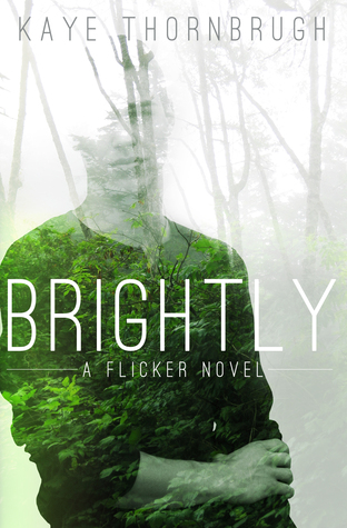 Brightly (Flicker, #2)