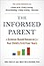The Informed Parent by Tara Haelle