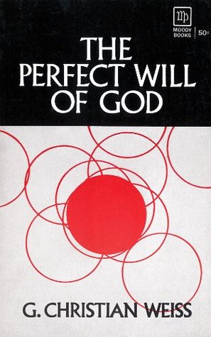 Perfect Will Of God