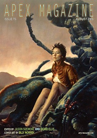 Apex Magazine Issue 75 (Kindle Edition)