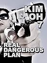 Real Dangerous Plan (The Kim Oh Suspense Thriller Series Book 7)