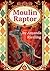 Moulin Raptor (dinosaur erotica) (Dino Ranch #3)