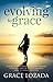 Evolving to Grace