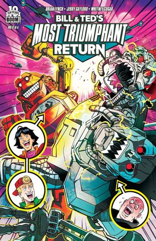 Bill & Ted's Most Triumphant Return #6 (Comic Book)
