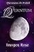 Quantum (Chroniques du Portail, #3)