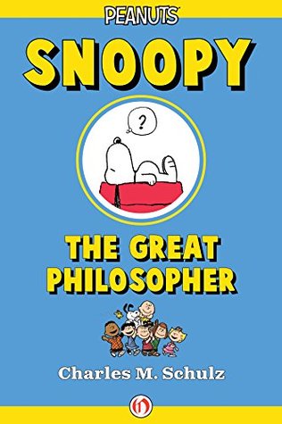Snoopy the Great Philosopher (Kindle Edition)