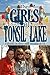 The Girls of Tonsil Lake by Liz Flaherty