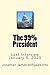 The 99% President: Last Interview January 5, 2025