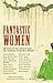 Fantastic Women: 18 Tales of the Surreal and the Sublime from Tin House