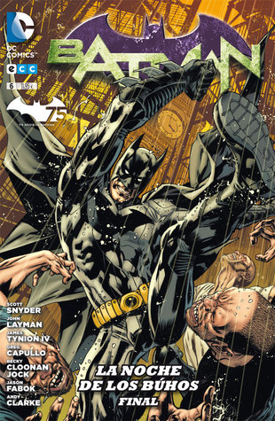 Batman, núm. 06: La noche de los Búhos - Final (Batman: Reedición trimestral, #6)