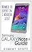 Galaxy Note 4: Newbie to Expert in 1 Hour or Less (Samsung, iphone, mobile, technology, computer, smartphone, lg g3)