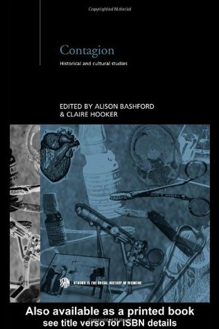 Contagion (Routledge Studies in the Social History of Medicine)