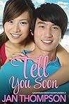 Tell You Soon (Savannah Sweethearts #2) Tell You Soon
