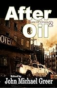 After Oil 2: The Years of Crisis