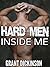 HARD MEN INSIDE ME