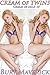 Cream of Twins (Cream of MILF Book 10)