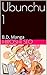 Ubunchu 1: B.D. Manga (French Edition)