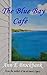 The Blue Bay Café