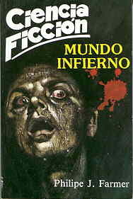 Portada de Mundo Infierno, de Philip José Farmer