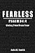 Fearless Psalm 34:4: Living Free From Fear
