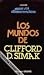 Los mundos de Clifford D. Simak