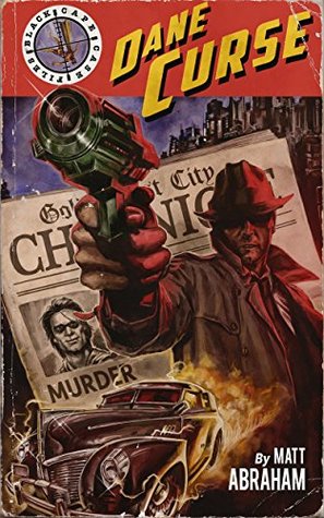 Dane Curse (Black Cape Case Files, #1)