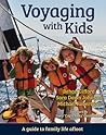 Voyaging With Kids by Behan Gifford