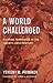 A World Challenged: Fighting Terrorism in the Twenty-First Century