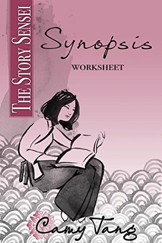 The Story Sensei Synopsis Worksheet (Kindle Edition)