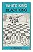 White King, Black King: A Chess Book for Children