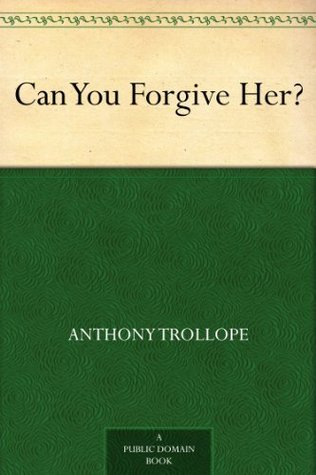 Can You Forgive Her?