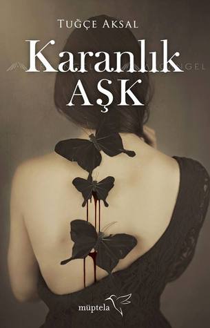 Karanlık Aşk (Karanlık Aşk, #1)