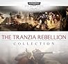 The Tranzia Rebellion The Tranzia Rebellion