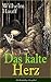 Das kalte Herz: Ein Kunstmärchen aus dem Schwarzwald (German Edition)