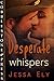 Desperate Whispers