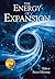 The Energy of Expansion (The Energy Series, Book I 3)