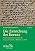 Die Entstehung des Korans: Neue Erkenntnisse aus Sicht der historisch-kritischen Bibelwissenschaft