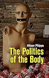 The Politics of the Body: Gender in a Neoliberal and Neoconservative Age