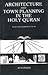 Architecture And Town Planning In The Holy Quran