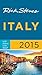 Rick Steves Italy 2015 by Rick Steves Rick Steves Italy 2015 by Rick Steves