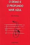 O Demo e o profundo mar azul
