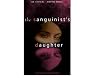 The Sanguinist's Daughter by Susan Hubbard