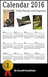 Calendar 2016: Daily Planner and Organizer (US Calendar)