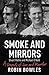 Smoke and Mirrors by Robin Bowles