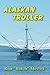 Alaskan Troller