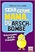 Sehr gerne, Mama, du Arschbombe: Tiefenentspannt durch die Kinderjahre